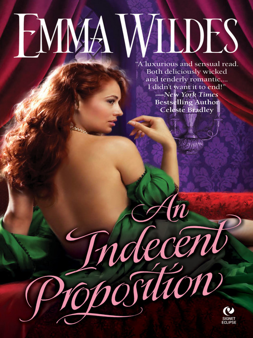 Title details for An Indecent Proposition by Emma Wildes - Wait list